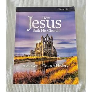 How Jesus Built His Church Level 7 Textbook